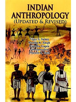 Indian Anthropology (Updated & Revised)
