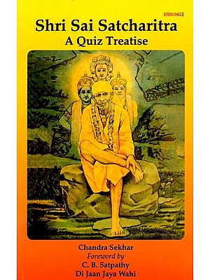 Shri Sai Satcharitra: A Quiz Treatise