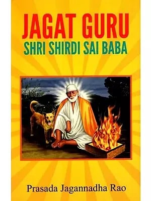Jagat Guru Shri Shirdi Sai Baba