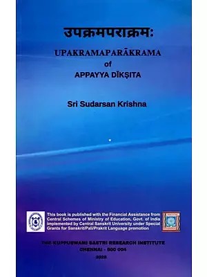 उपक्रमपराक्रम: Upakramaparakrama of Appayya Diksita