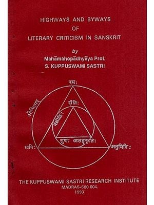 Highways and Byways of Literary Criticism in Sanskrit (An Old and Rare Book)