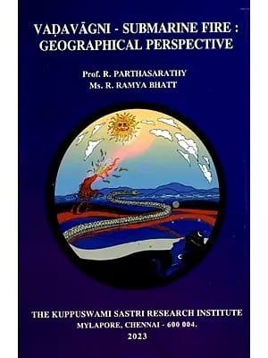 Vadavagni-Submarine Fire: Geographical Perspective
