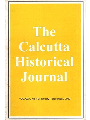 The Calcutta Historical Journal- Maulana Abul Kalam Azad: Vol.XXIX, No 1-2 The Liberal Tradition of Islam and Indian Democracy, the Partition, the Refugees and the Narrative of Violence