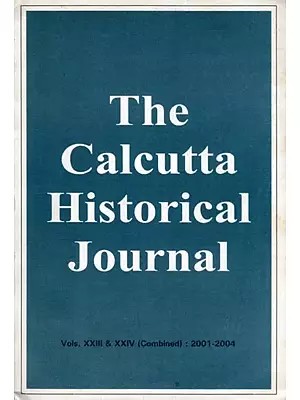 The Calcutta Historical Journal- Vols. XXIII & XXIV: Cricket in Colonial and Post-Colonial India, Regimental Recruitment in the British-Indian Army, 1859-1913 (An Old and Rare Book)
