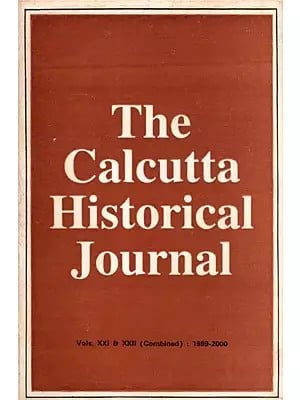 The Calcutta Historical Journal- Vols. XXI & XXII: Rituals in the Jagannath Cult, The Sundarbans in Flok Literature and Prose Fiction (An Old and Rare Book)