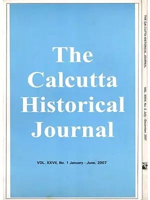The Calcutta Historical Journal- Vol. XXVII, No. 1: The Slogan of the First Sepoy Mutiny at Barrackpore 1824, Vol. XXVII, No. 2: Articulating Middle Class Identity in Colonial Bengal (Set of 2 Volumes)