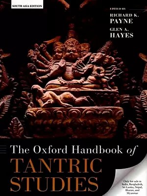 The Oxford Handbook of Tantric Studies