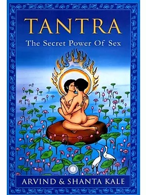 Tantra- The Secret Power of Sex
