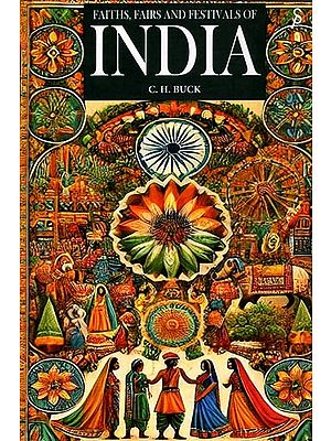 Faiths, Fairs and Festivals of India