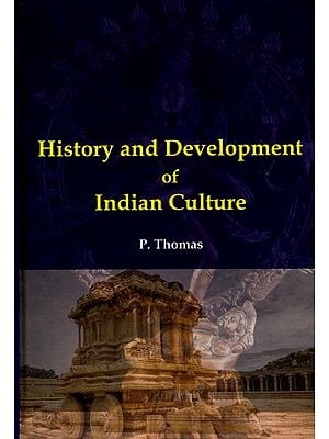 History and Development of Indian Culture