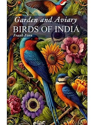 Garden and Aviary Birds of India