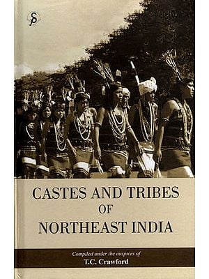Castes and Tribes of Northeast India