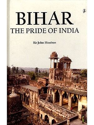 Bihar The Pride of India