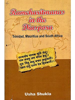 Ramcharitmanas in the Diaspora: Trinidad, Mauritius and South Africa