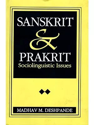 Sanskrit and Prakrit (Sociolinguistic Issues)