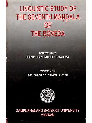 Linguistic Study of The Seventh Mandala of The RGVEDA