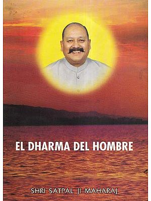 El Dharma Del Hombre (An Old and Rare Book in Spanish)