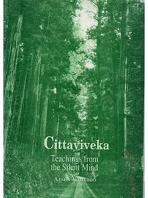 Cittaviveka- Teachings from the Silent Mind (An Old and Rare Book)