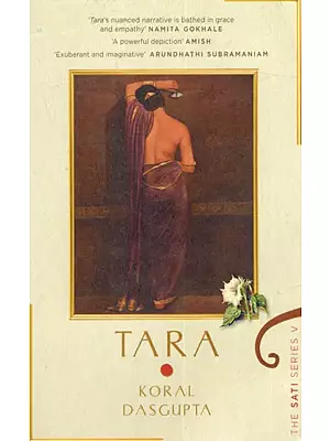 Tara: The Sati Series V