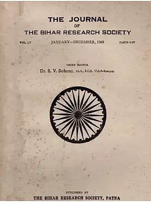 The Journal of the Bihar Research Society (Vol. LV, Part: I-IV, January-December, 1969) (An Old and Rare Book)