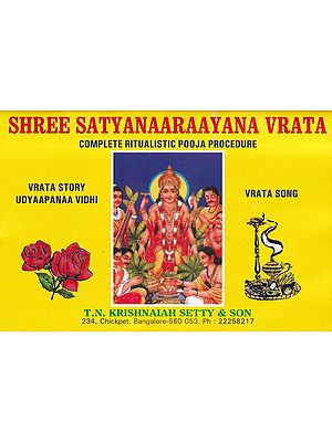 Shree Satyanaaraayana Vrata (Complete Ritualistic Pooja Procedure)