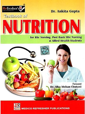 Textbook of Nutrition  (For BSc Nursing, Post Basic BSc Nursing & Allied Health Students)