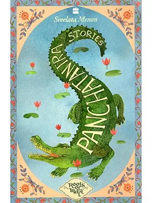 Panchatantra Stories (Roots of India)