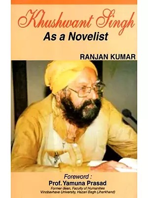 Khushwant Singh as a Novelist