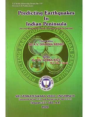 Predicting Earthquakes in Indian Peninsula (An Innovative Model of Blend of Science and Brihat Samhita)