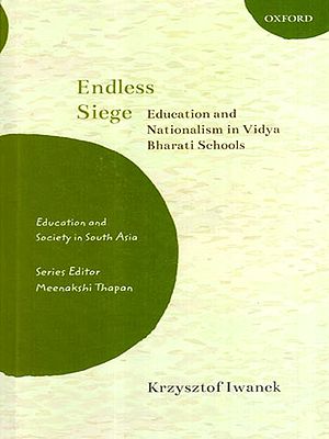 Endless Siege- Education and Nationalism in Vidya Bharati Schools