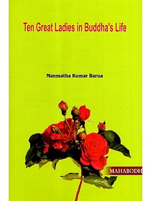Ten Great Ladies in Buddha's Life