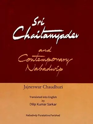 Sri Chaitanyadev and Contemporary Nabadwip