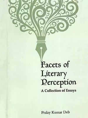 Facets of Literary Perception: A Collection of Essays