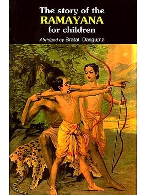 The Story of the Ramayana for Children