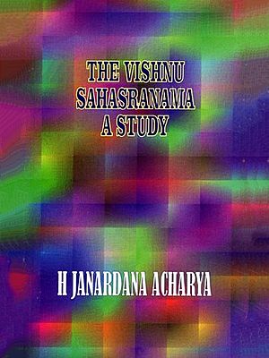 The Vishnu Sahasranama A Study