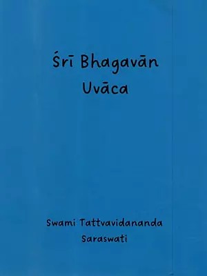 Sri Bhagavan Uvaca