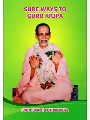 Sure Ways to Guru Kripa