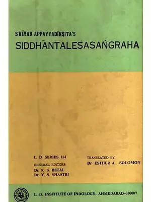 Srimad Appayyadiksita's Siddhantalesasangraha (An Old and Rare Book)