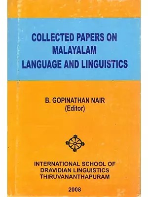 Collected Papers on Malayalam Language and Linguistics