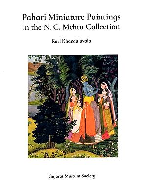 Pahari Miniature Paintings in the N. C. Mehta Collection