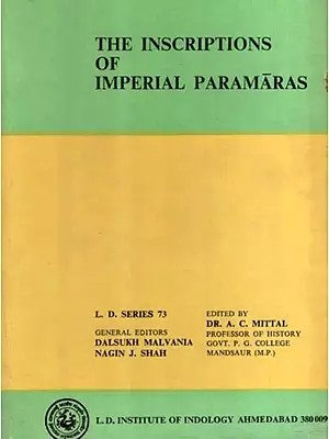 परमार अभिलेख: The Inscriptions of Imperial Paramaras (800 A. D. to 1320 A. D.) (An Old and Rare Book)