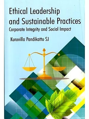 Ethical Leadership and Sustainable Practices (Corporate Integrity and Social Impact)