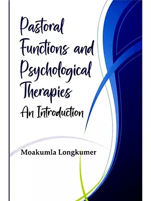 Pastoral Functions and Psychological Therapies: An Introduction