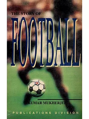 The Story of Football