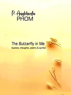 The Butterfly in Me (Quotes, Thoughts, Poetry & Quirks)