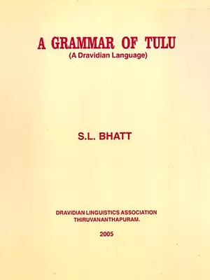 A Grammar of Tulu (A Dravidian Language)