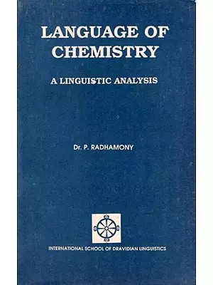 Language of Chemistry: A Linguistic Analysis (An Old and Rare Book)