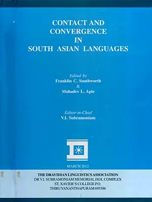 Contact and Convergence in South Asian Languages