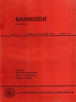 Sambodhi Quarterly Articles, the Story of Bharata and Bahubali with Jaina Conception of Space and Time- Vol, 6 October 1977/January 1978 Nos. 3-4 (An Old and Rare Book)