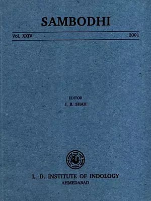 Sambodhi Including Articles the Influence of Jainism on Gujarati Speaking People with 'Tatparya' in Bhoja- Vol. XXIV 2001 (An Old and Rare Book)